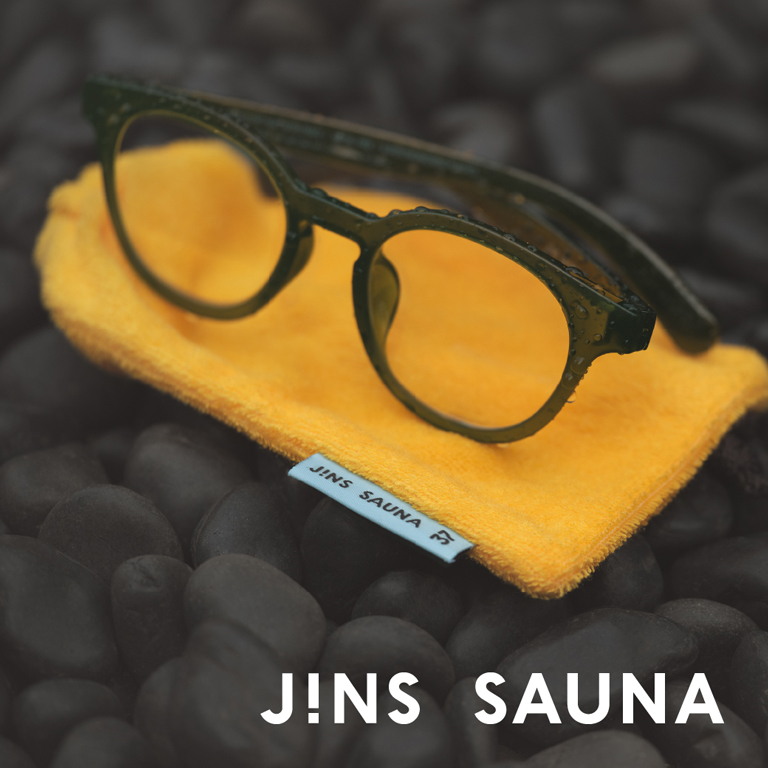 サウナでも、おふろでも。JINS SAUNA | JINS - 眼鏡（メガネ・めがね）