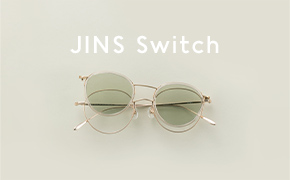 JINS Switch_スウィッチ